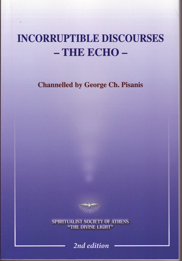 INCORRUPTIBLE DISCOURSES -THE ECHO - (2nd Edition)